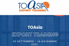 TOAsia Export Training : programma di formazione sui Paesi del Sudest asiatico e sulla Cina