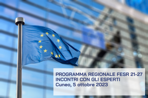 Programma regionale FESR 21-27: incontri con gli esperti il 5 ottobre a Cuneo