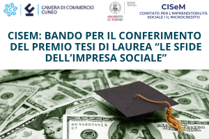 CISeM: Bando per il conferimento del premio tesi di laurea "le sfide dell'impresa sociale" CISeM: Bando per il conferimento del premio tesi di laurea "le sfide dell'impresa sociale"