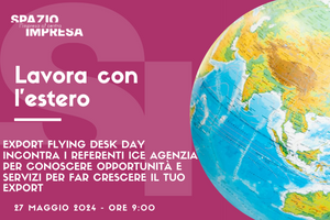 Export Flying Desk Day | 27 maggio 2024 ore 9.00 Camera di commercio di Cuneo Export Flying Desk Day | 27 maggio 2024 ore 9.00 Camera di commercio di Cuneo